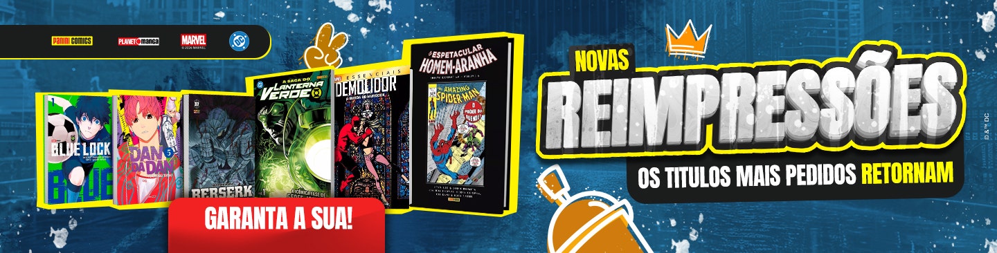 Novas reimpressões — os títulos mais pedidos retornam
